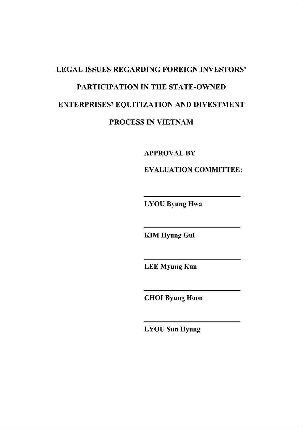  LEGAL ISSUES REGARDING FOREIGN INVESTORS’ PARTICIPATION IN THE STATE-OWNED ENTERPRISES’ EQUITIZATION AND DIVESTMENT PROCESS IN VIETNAM-3